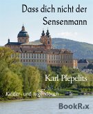 Dass dich nicht der Sensenmann (eBook, ePUB)