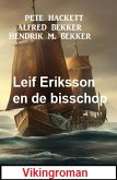 Leif Eriksson en de bisschop: Vikingroman (eBook, ePUB)