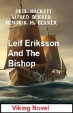Leif Eriksson And The Bishop: Viking Novel (eBook, ePUB)