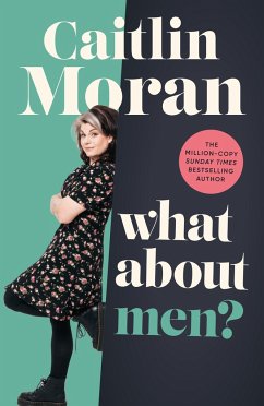 What About Men? - Moran, Caitlin