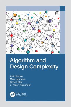 Algorithm and Design Complexity (eBook, PDF) - Sherine, Anli; Jasmine, Mary; Peter, Geno; Alexander, S. Albert