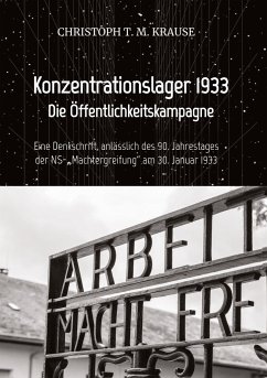 Konzentrationslagerwerbung 1933 - Krause, Christoph T. M.