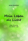 Mein Leben als Licht