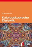 Kaleidoskopische Dialektik (eBook, PDF)