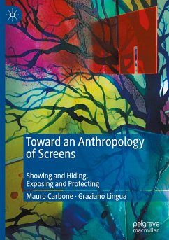 Toward an Anthropology of Screens - Carbone, Mauro;Lingua, Graziano