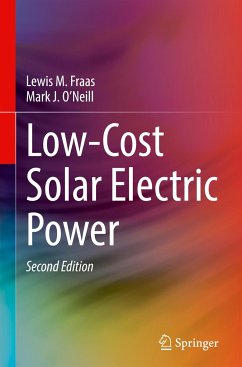 Low-Cost Solar Electric Power - Fraas, Lewis M.;O'Neill, Mark J.