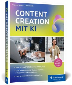 Content Creation mit KI - Berens, Andreas;Bolk, Carsten