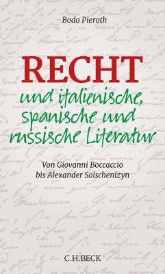 Recht und italienische, spanische und russische Literatur - Pieroth, Bodo