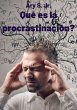 Qué es la procrastinación? (eBook,... - Bild 1