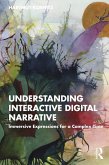 Understanding Interactive Digital Narrative (eBook, PDF)