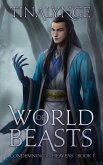 World of Beasts (Condemning the Heavens, #1) (eBook, ePUB)