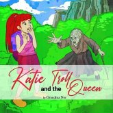 Katie and The Troll Queen (eBook, ePUB)