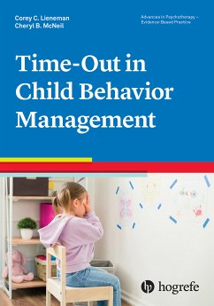 Time-Out in Child Behavior Management (eBook, ePUB) - Lieneman, Corey C.; McNeil, Cheryl B.