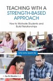 Teaching with a Strength-Based Approach (eBook, ePUB)