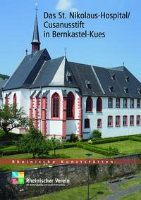 Das St. Nikolaus-Hospital/Cusanusstift in Bernkastel-Kues
