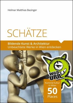 SCHÄTZE - Bildende Kunst & Architektur - Bazinger, Helmar Matthias