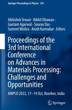 Proceedings of the 3rd International Conference on Advances in Materials Processing: Challenges and Opportunities