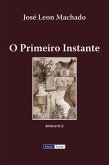 O Primeiro Instante (Cenas da Vida Académica, #5) (eBook, ePUB)