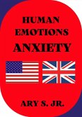 Human Emotions Anxiety (eBook, ePUB)