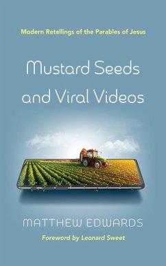 Mustard Seeds and Viral Videos (eBook, ePUB) - Edwards, Matthew