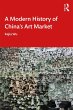 A Modern History of China's Art Market... - Bild 1