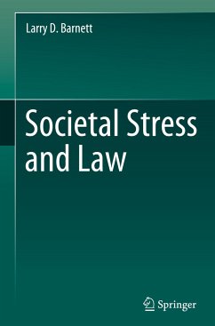 Societal Stress and Law - Barnett, Larry D.