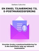 En enkel tilnærming til e-postmarkedsføring (eBook, ePUB)