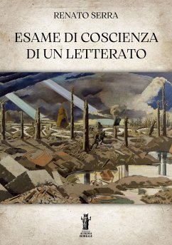 Esame di coscienza di un letterato (eBook, ePUB) - Serra, Renato