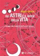Gli Astri e il Gioco della Vita (eBook,... - Bild 1