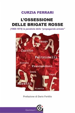 L'ossessione delle Brigate Rosse (eBook, ePUB) - Ferrari, Curzia