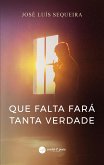 Que falta fará tanta verdade (eBook, ePUB)