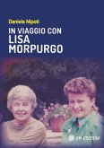 In Viaggio con Lisa Morpurgo (eBook, ePUB) In Viaggio con Lisa Morpurgo (eBook, ePUB)