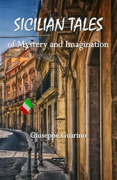 Sicilian Tales of Mystery and Imagination (eBook, ePUB) - Guarino, Giuseppe