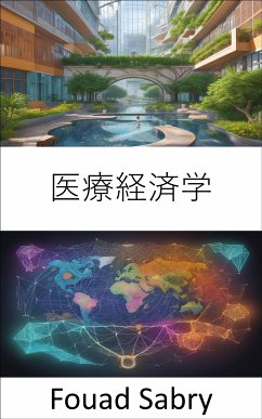 医療経済学 (eBook, ePUB) - Sabry, Fouad