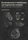 Die Bandkeramik in Mittelhessen und angrenzenden Gebieten (eBook, ePUB)