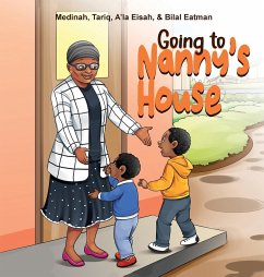 Going to Nanny's House - Eatman, A'La Eisah; Eatman, Medinah; Eatman, Tariq