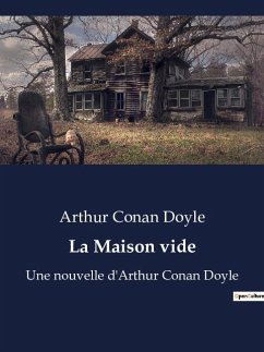 La Maison vide - Doyle, Arthur Conan