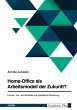 Home-Office als Arbeitsmodell der... - Bild 1