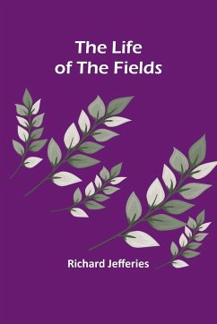 The Life of the Fields - Jefferies, Richard