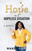 Hope in a Hopeless Situation