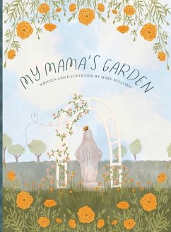 My Mama's Garden - Williams, Mary R