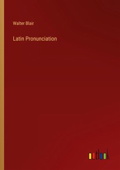 Latin Pronunciation - Blair, Walter