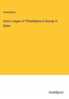 Cover Union League of Philadelphia to George H. Boker