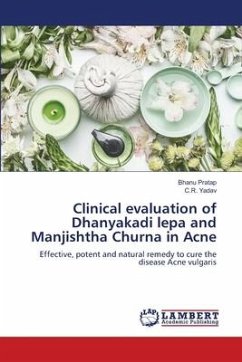 Clinical evaluation of Dhanyakadi lepa and Manjishtha Churna in Acne - Pratap, Bhanu;Yadav, C.R.