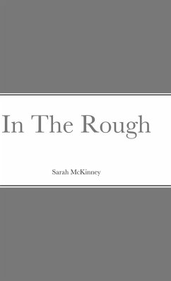 In The Rough - Mckinney, Sarah