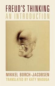 Freud's Thinking - Borch-Jacobsen, Mikkel