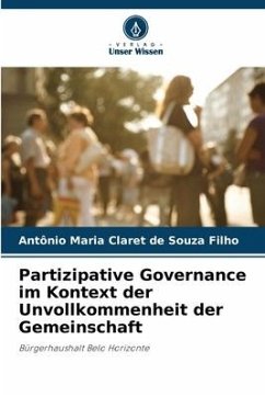 Partizipative Governance im Kontext der Unvollkommenheit der Gemeinschaft - Claret de Souza Filho, Antônio Maria