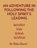 An Adventure in Following the Holy Spirit's Leading