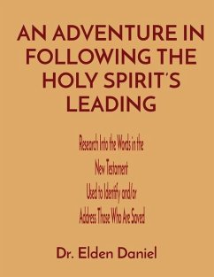An Adventure in Following the Holy Spirit's Leading - Daniel, Elden