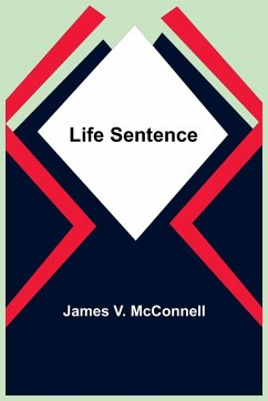 Life Sentence - V. McConnell, James